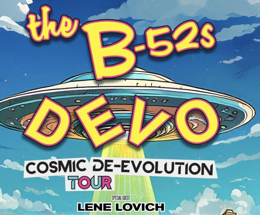 Devo + The B-52'S: Cosmic De-Evolution Tour