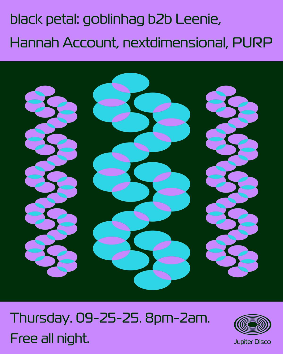 Black Petal: Goblinhag B2B Leenie, Hannah Account, Nextdimensional, Purp