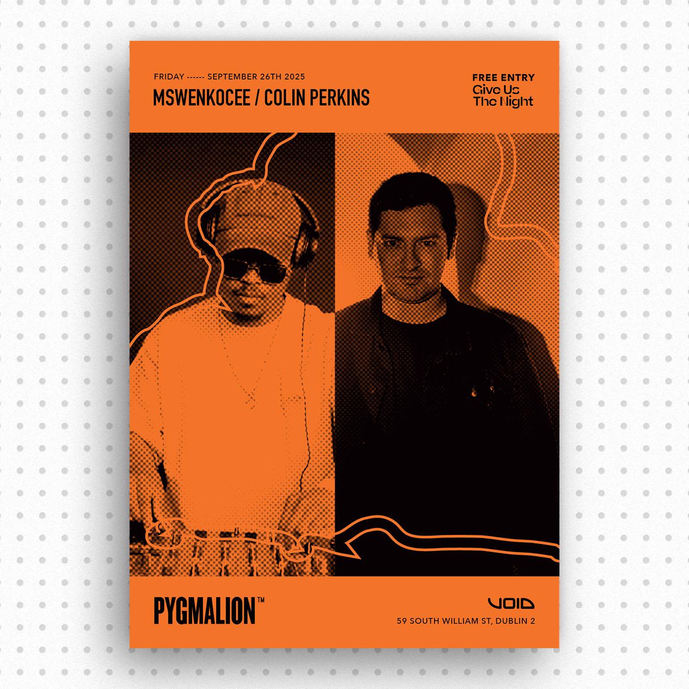 Pyg Presents Colin Perkins & Mswenkocee