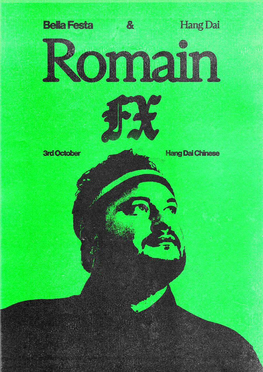 Bella Festa And Hang Dai Present: Romain Fx