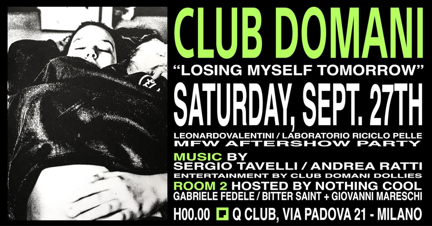 Club Domani Mfw Edition - Leonardovalentini & Laboratorio Riciclo Pelle Aftershow Party