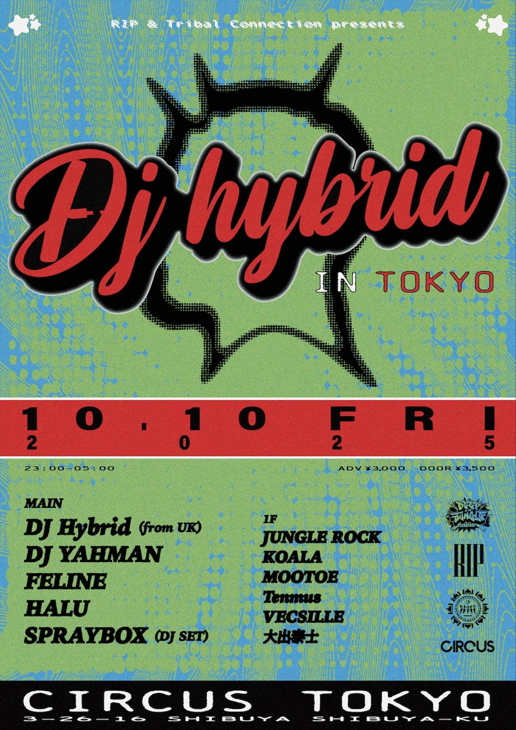 Rip & Tribal Connection Presents Dj Hybrid In Tokyo