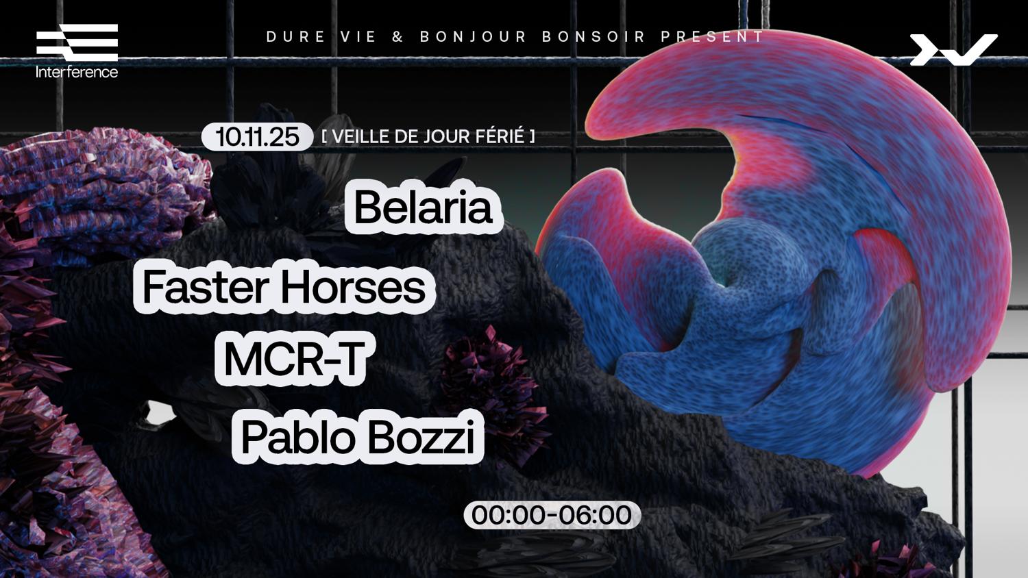 Dure Vie: Mcr-T, Pablo Bozzi, Faster Horses & Belaria