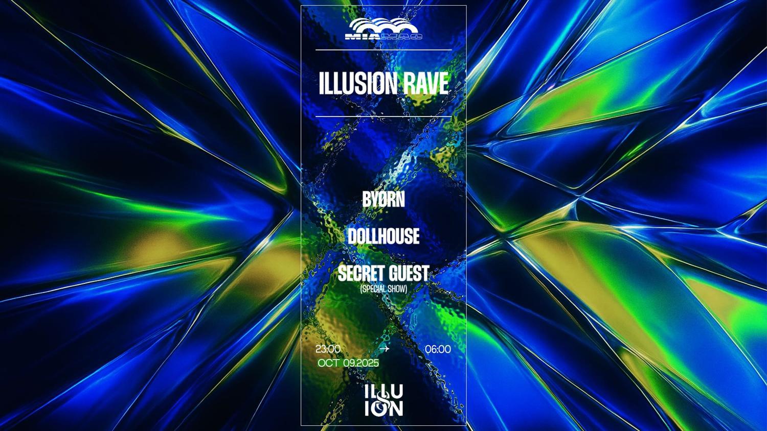[Jeudi Opening] Illusion: Secret Guest, Byørn, Doll House