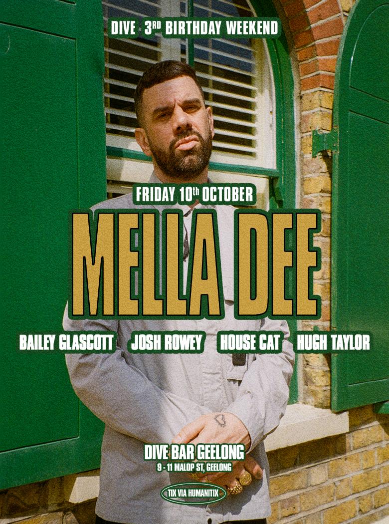 Dive Presents: Mella Dee (Uk)
