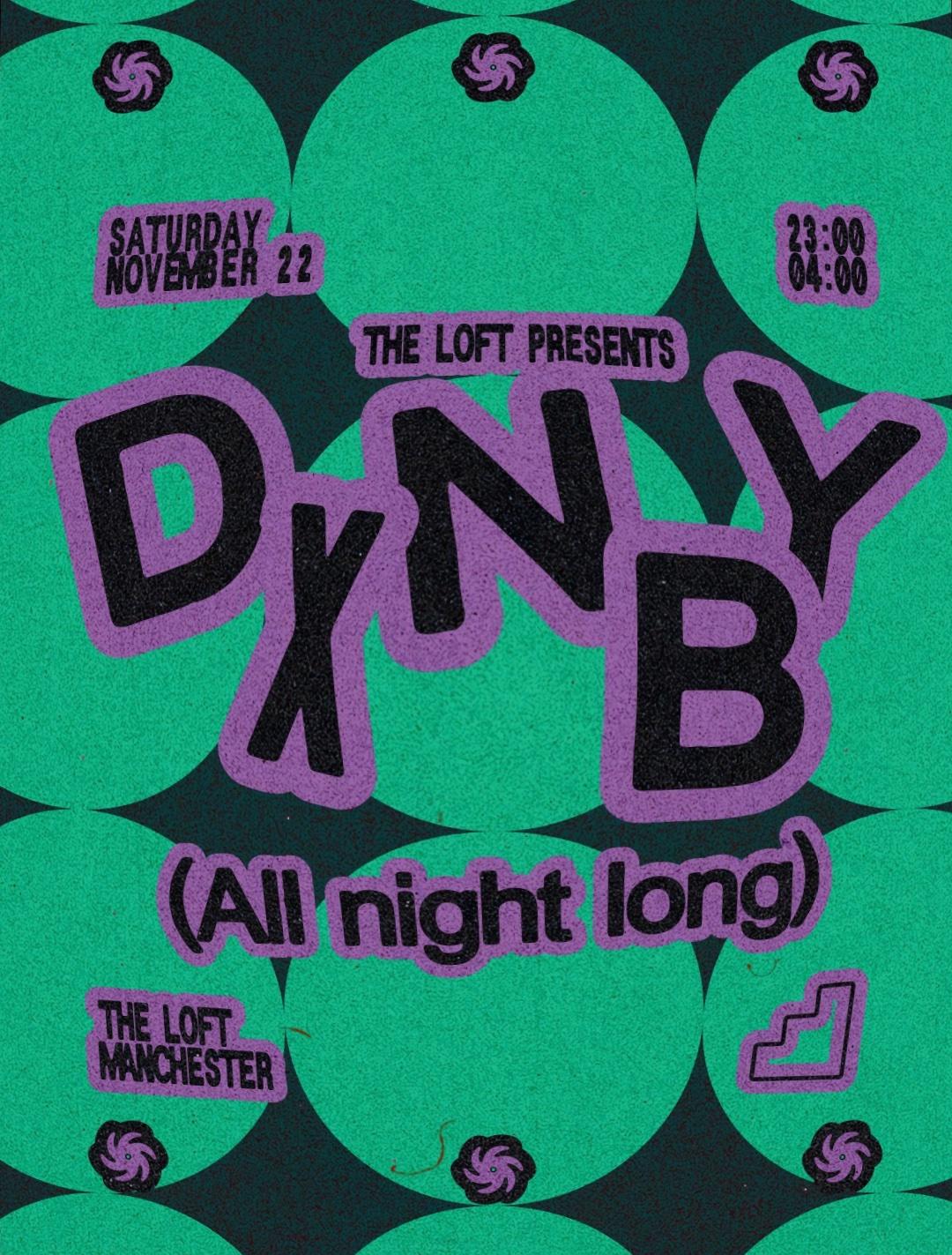 The Loft: Dxnby (All Night Long)