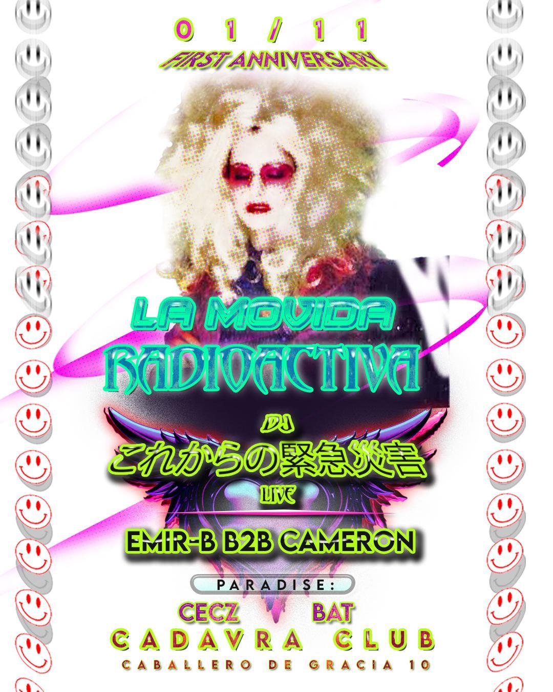 La Movida Radioactiva W/ Dj これからの緊急災害 Aka Wachita China