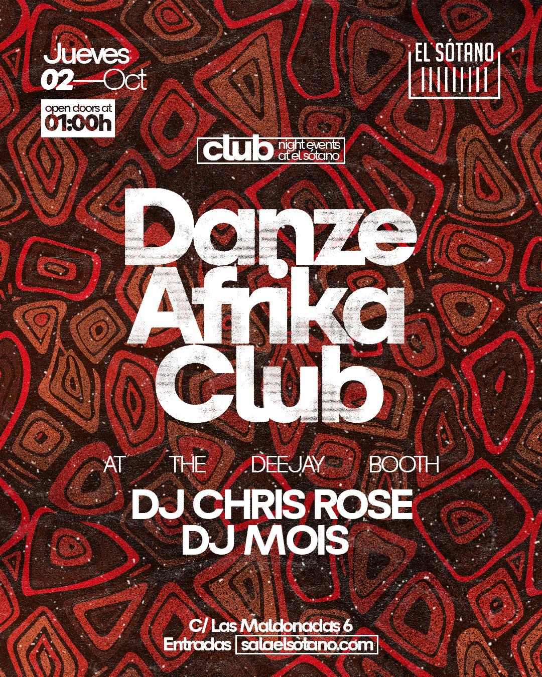 Danze Afrika Club: Dj Chris Rose, Dj Mois