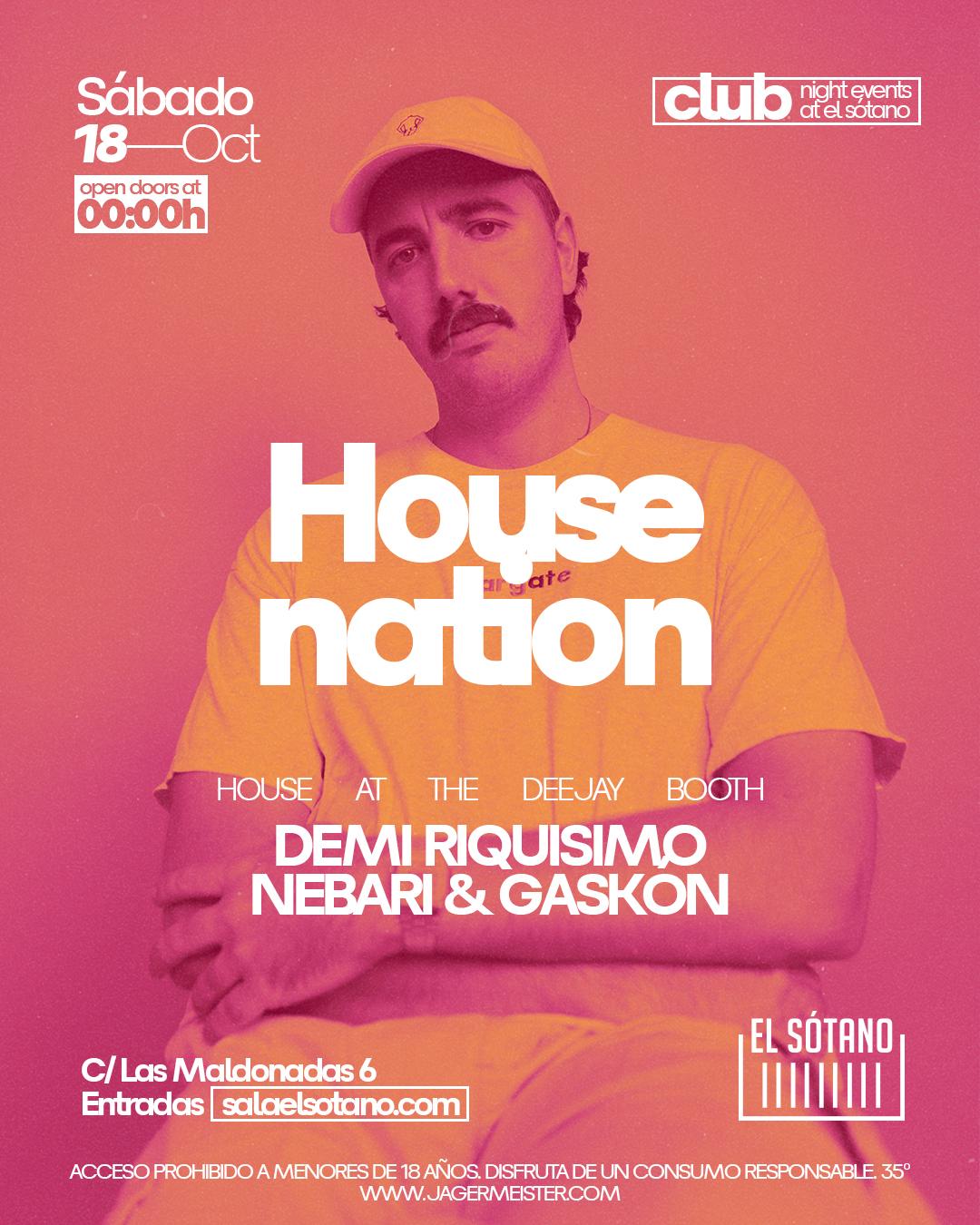 Housenation: Demi Riquisimo, Nebari & Gaskón