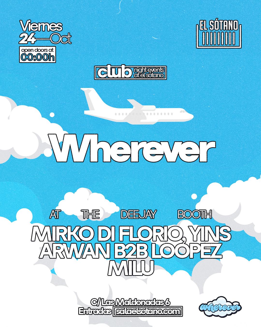 Wherever: Mirko Di Florio, Yins, Arwan B2B Loopez, Milu