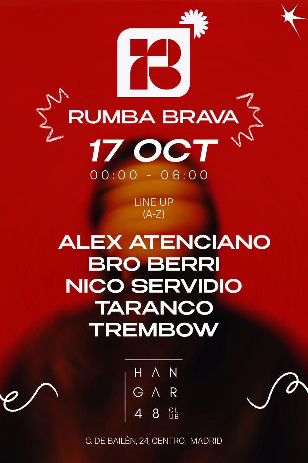 Rumba Brava: Alex Atenciano, Bro Berri, Nico Servidio, Taranco, Trembow