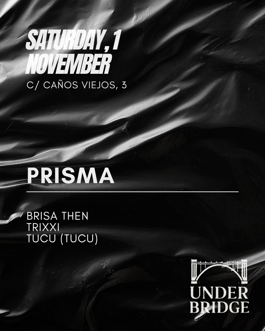 Prisma X Under Bridge