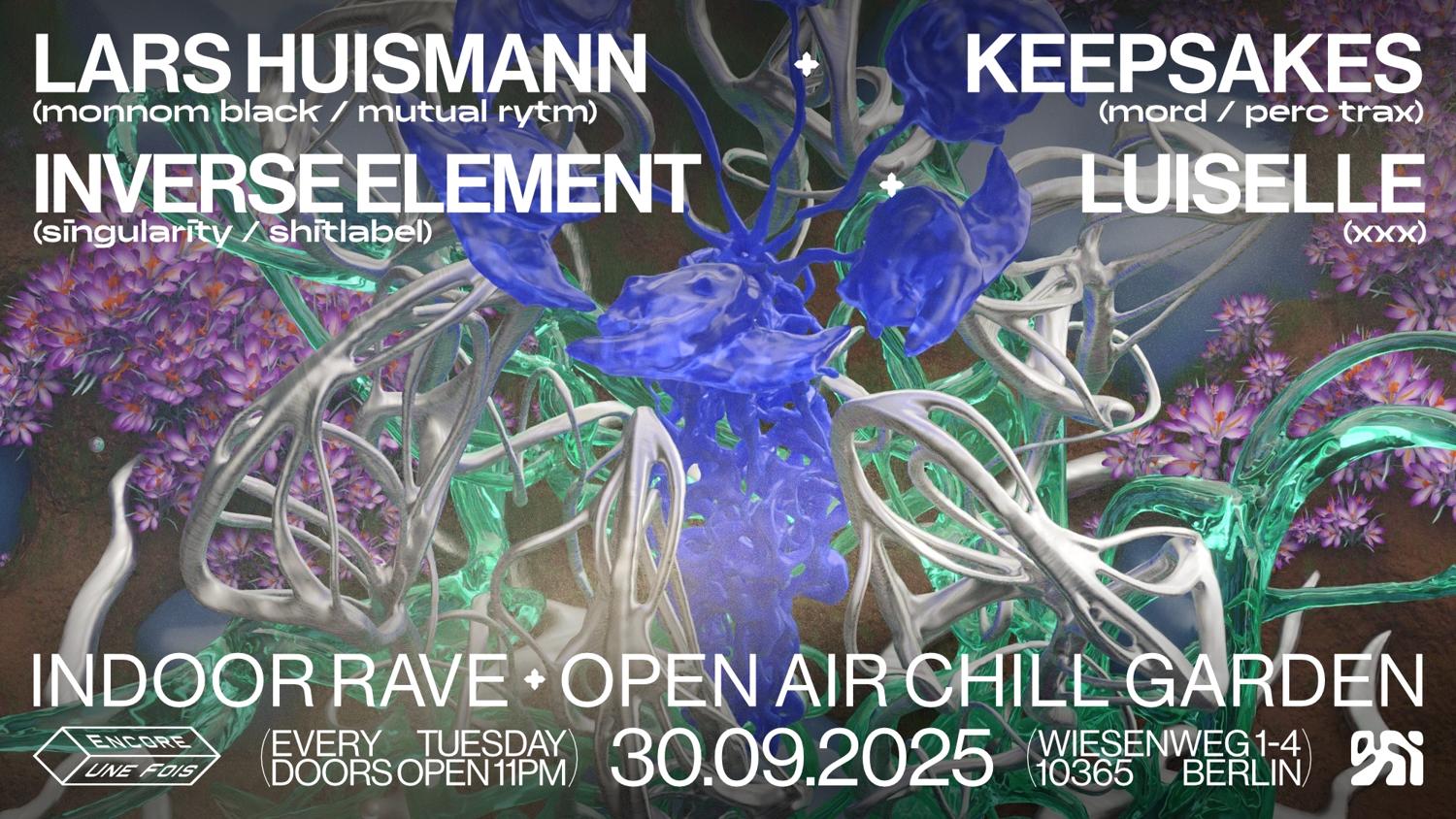 ✦Encore.Une.Fois✦ / Indoor Rave + Open Air Chill Garden
