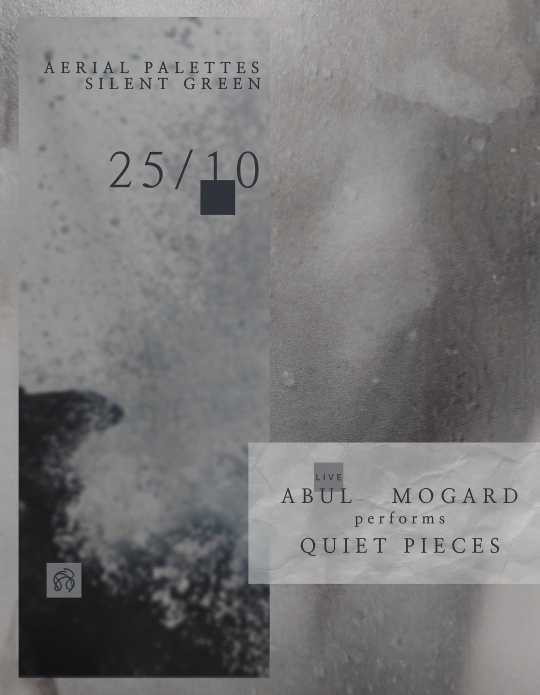 Abul Mogard 'Quiet Pieces' Live