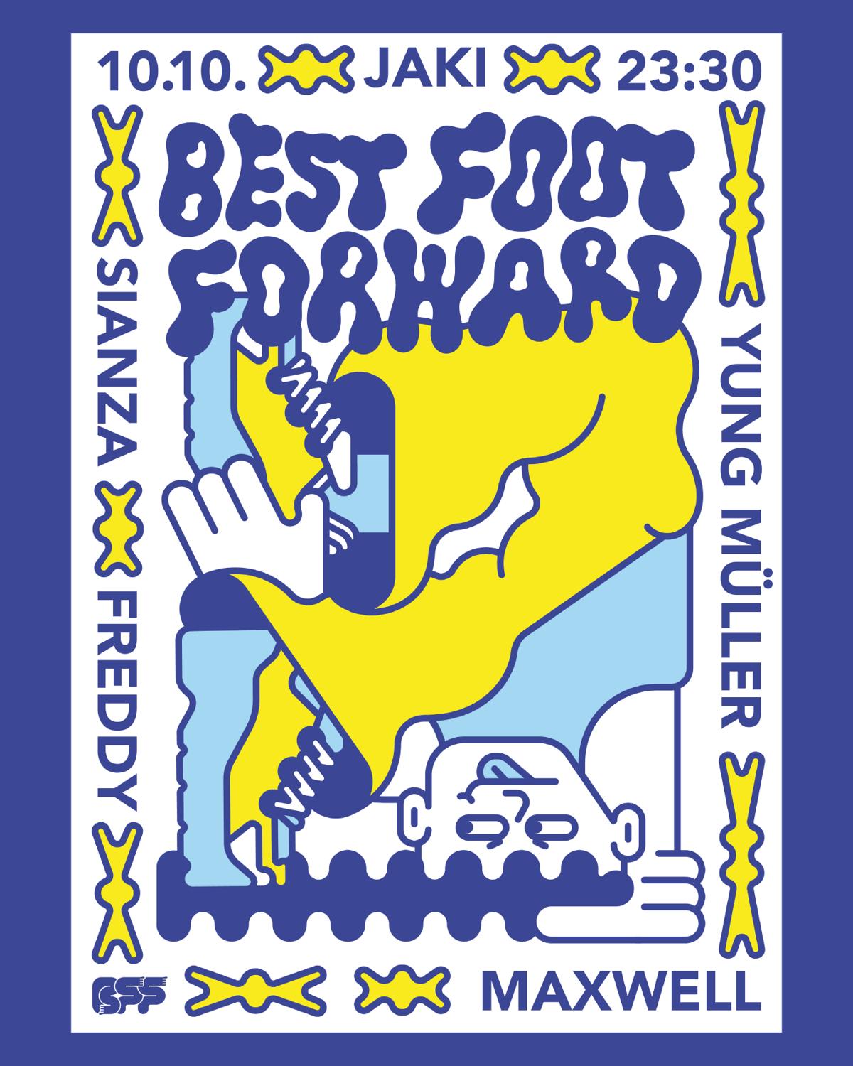 Best Foot Forward Feat. Sianza, Freddy, Maxwell, Yung Müller