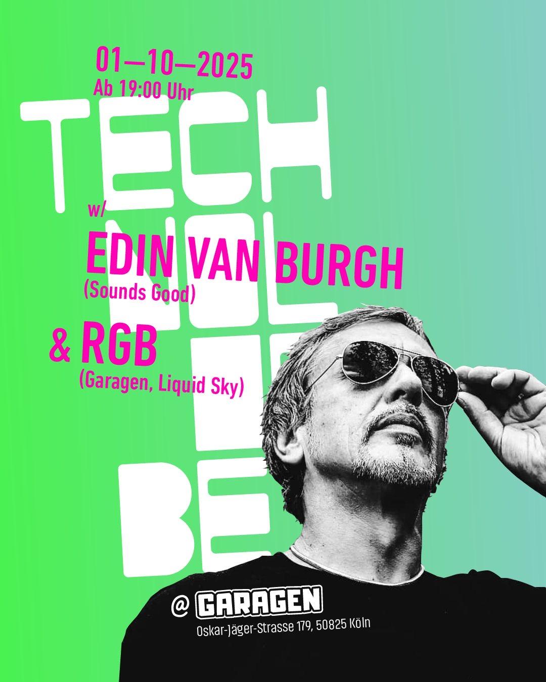 Technoliebe A.M. W\ Edin Van Burgh