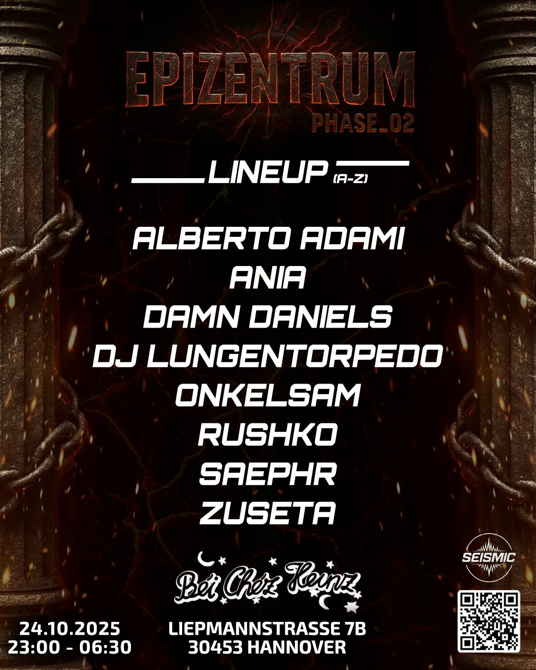 Epizentrum Phase_02 W/ Alberto Adami, Ania, Damn Daniels, Dj Lungentorpedo, Sæphr, Zuseta