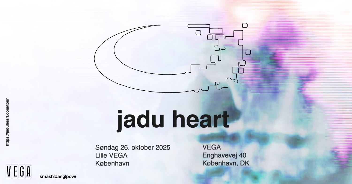 Jadu Heart - Vega