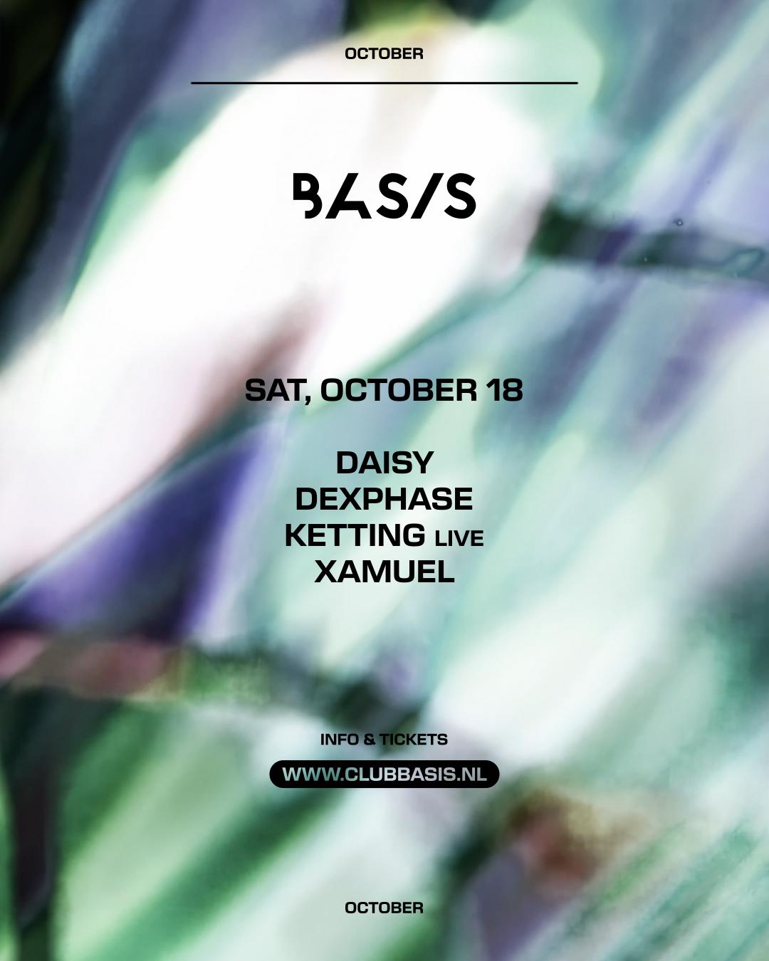 Basis/ Daisy/ Dexphase/ Ketting [Live]/ Xamuel