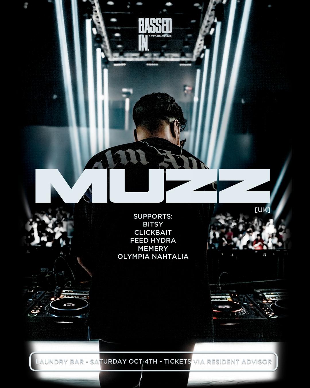 Muzz [Uk] - Melbourne - Bassed In
