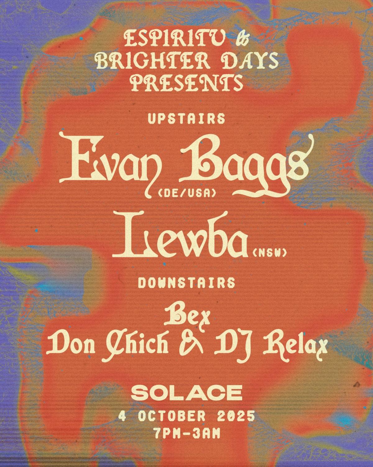 Espiritu & Brighter Days Presents Evan Baggs (Usa/De)