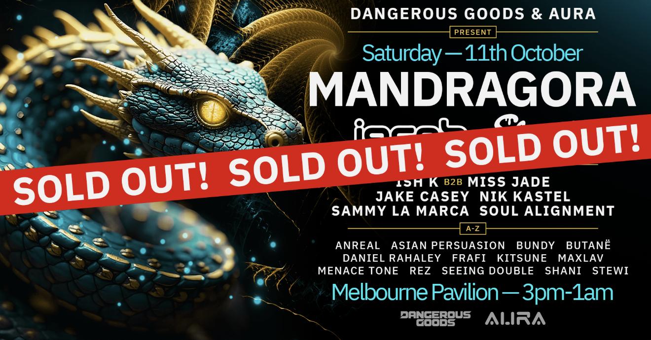 Dangerous Goods & Aura Pres. Mandragora
