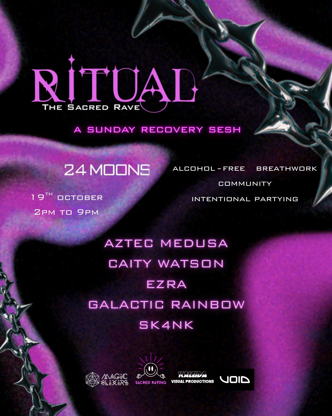 Ritual: The Sacred Rave - A Sunday Recovery Sesh