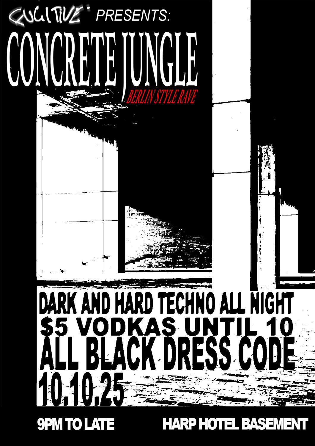 Fugitive Presents: Concrete Jungle - Berlin Style Rave