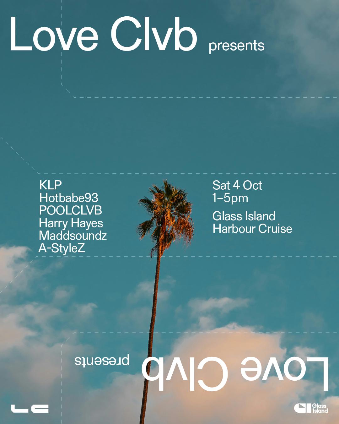 Love Clvb Long Weekend Feat. Klp, Hotbabe93, Harry Hayes, Poolclvb