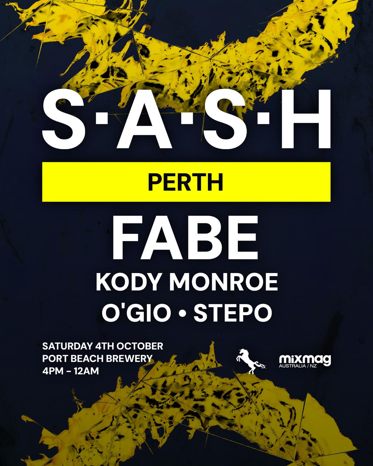 ★ S.A.S.H Perth ★ Fabe ★ Saturday 4Th October ★