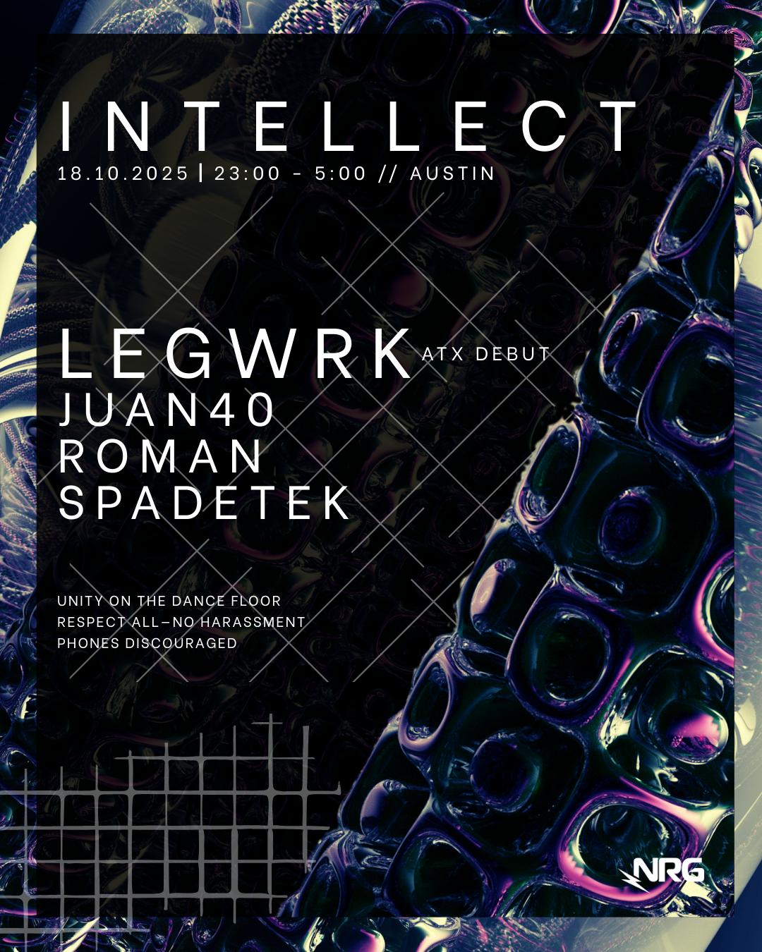 Intellect: Legwrk, Juan40, Roman & Spadetek