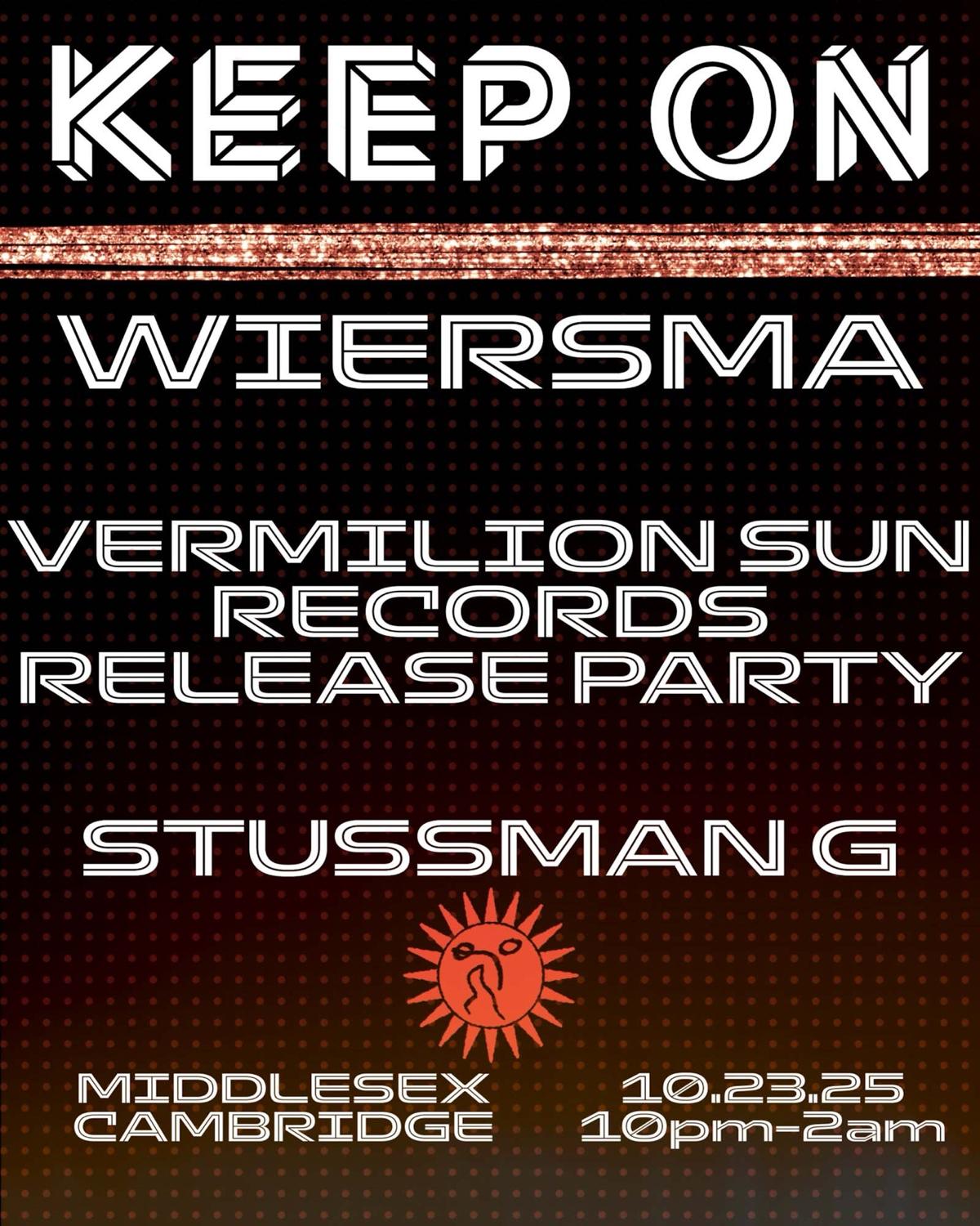 Keep On - Wiersma / Stussman G / Vermilion Sun Records Release Party