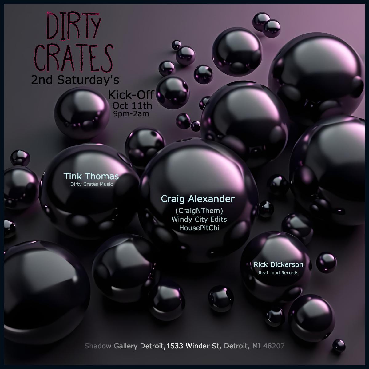 Dirty Crates 2Nd Saturday'S