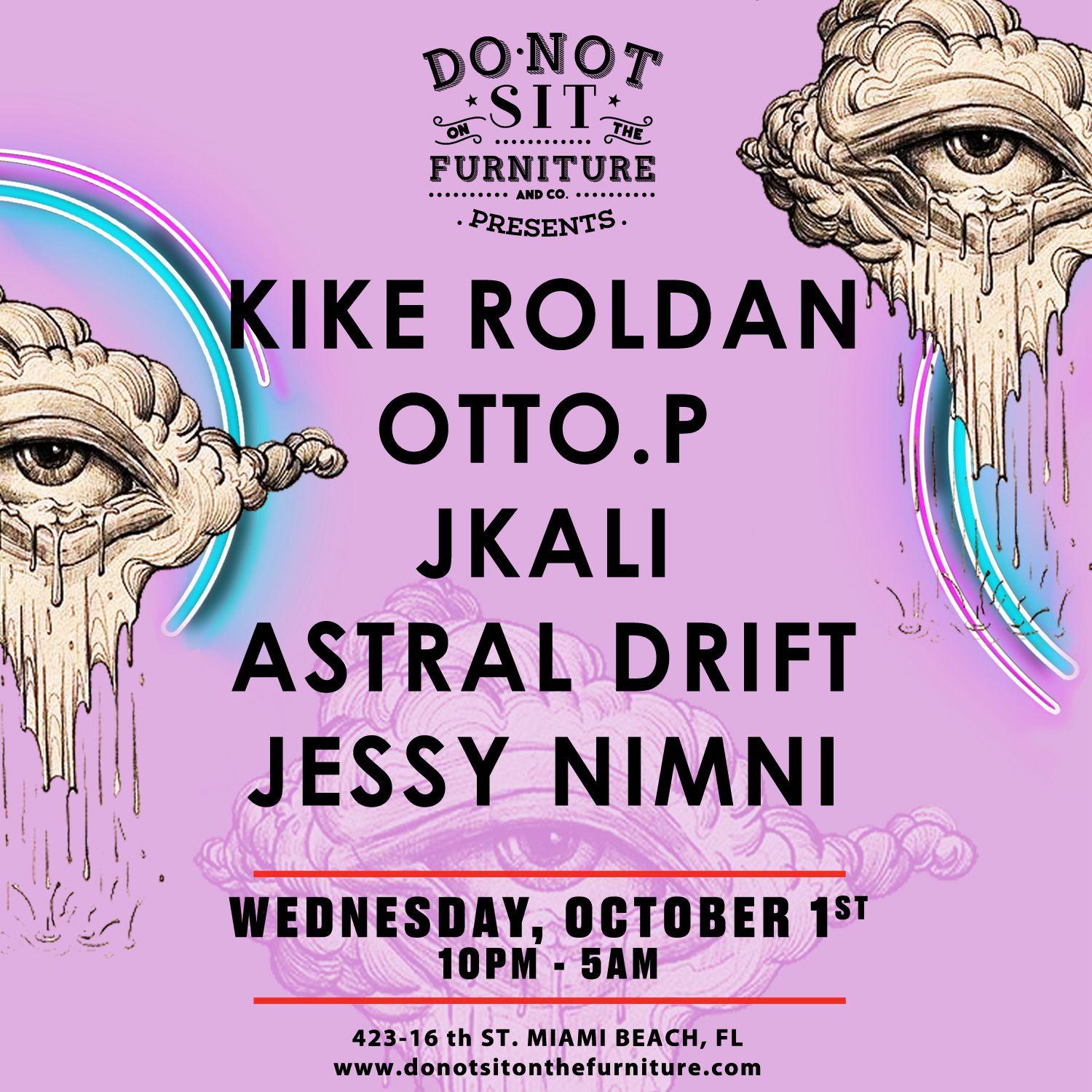 Kike Roldan, Otto.P, Jkali , Astral Drift