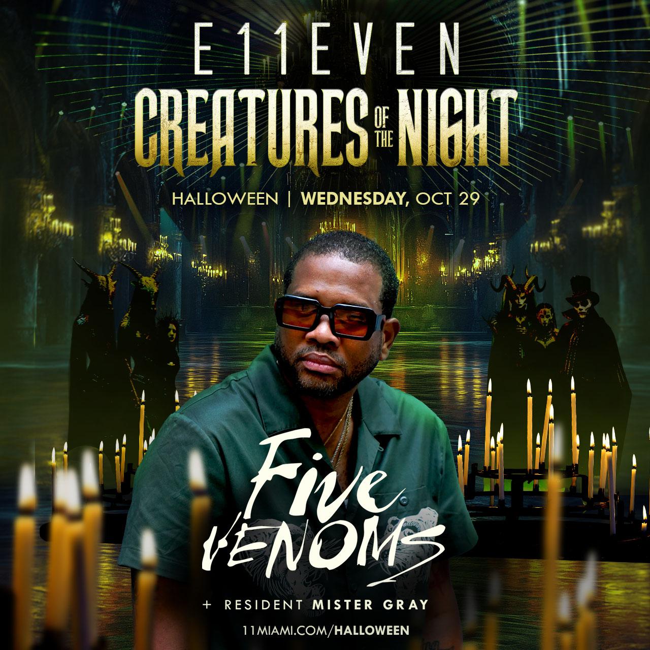 E11Even Halloween Week Ft Five Venoms