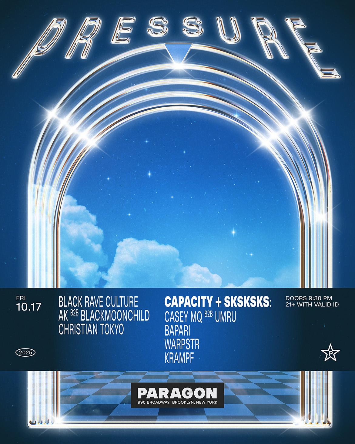 Pressure: Black Rave Culture, Ak B2B Blackmoonchild, Christian Tokyo + Capacity + Sksksks