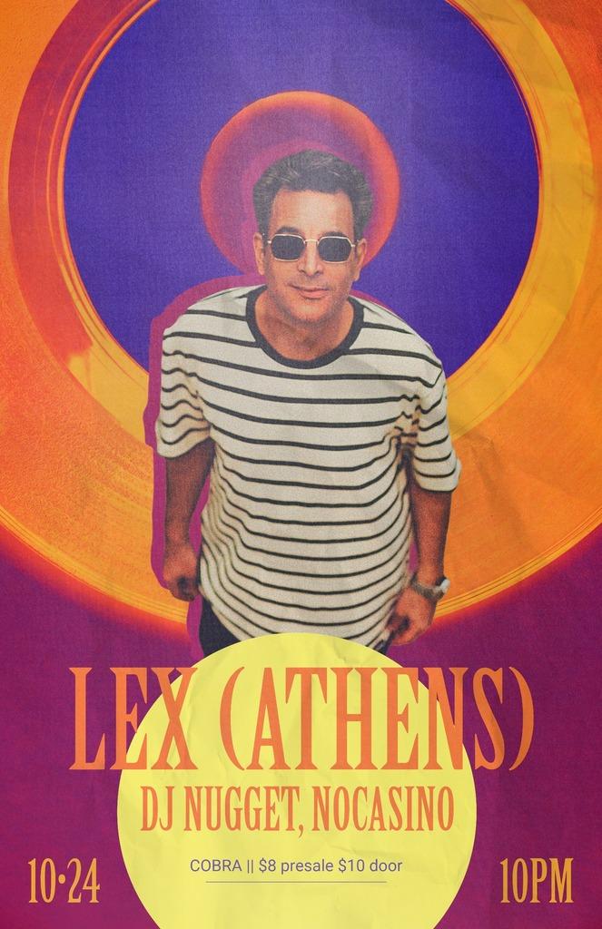 Lex (Athens), Dj Nugget, & Nocasino