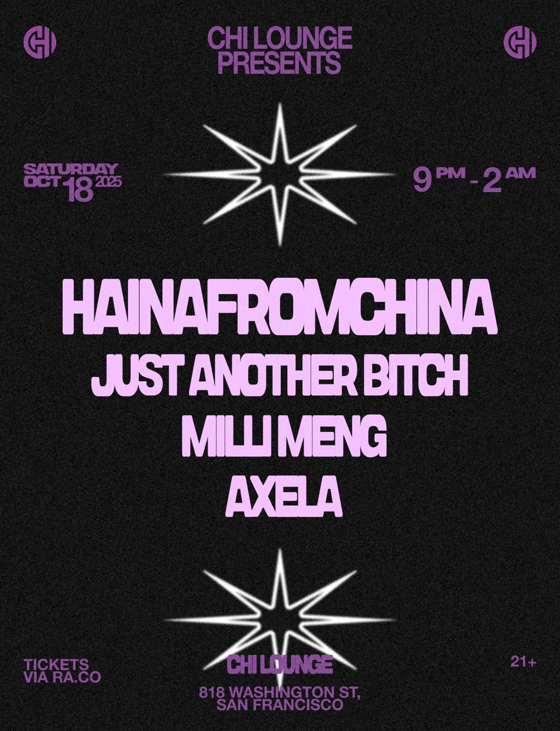 Chi Lounge Presents: Hainafromchina