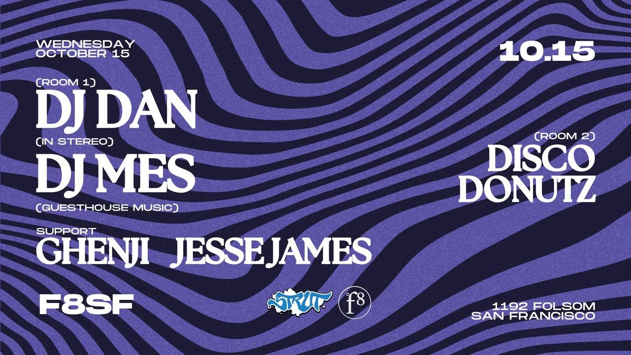 Strut Sf Presents Dj Dan And Dj Mes