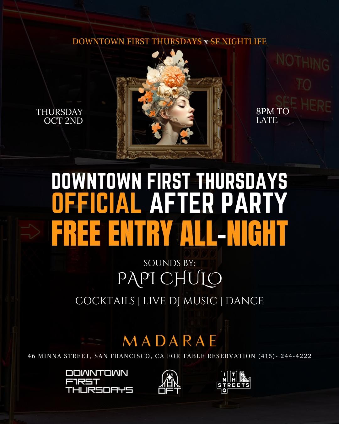 Downtown First Thursdays Official After Party At Madarae
