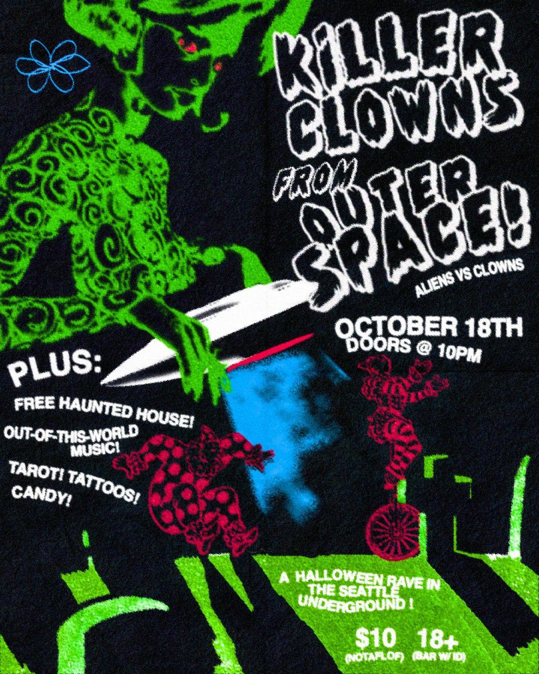 Killer Clowns From Outer Space: Alien-Clown Rave