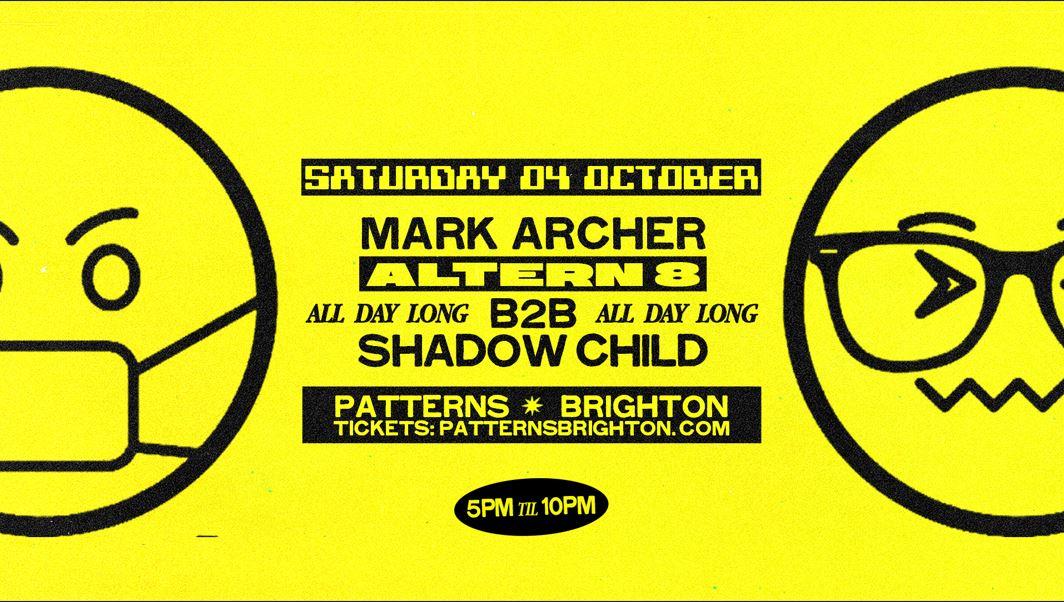 Mark Archer (Altern 8) B2B Shadow Child - All Day Long