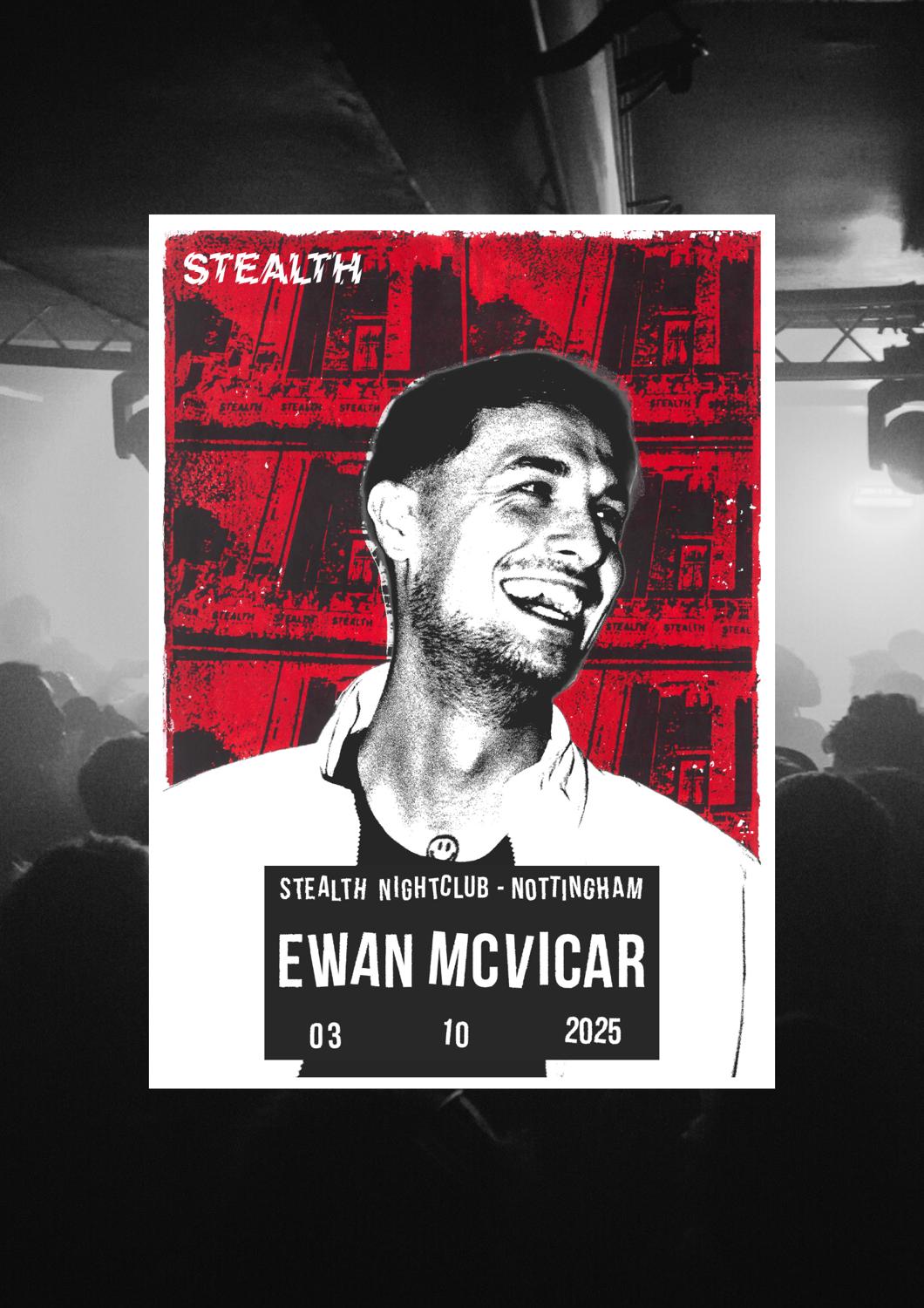 Stealth Presents: Ewan Mcvicar