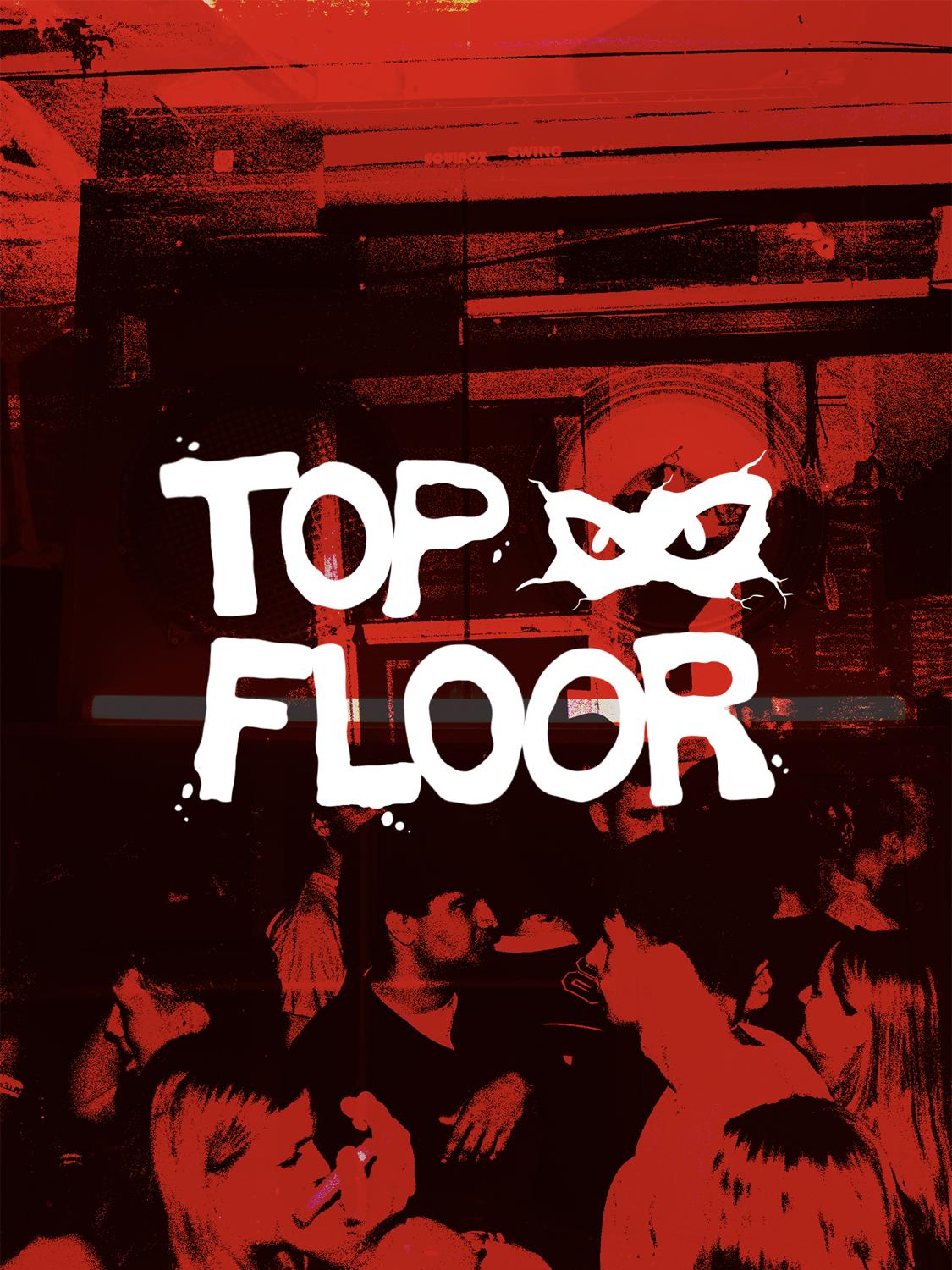Top Floor Presents - Tba