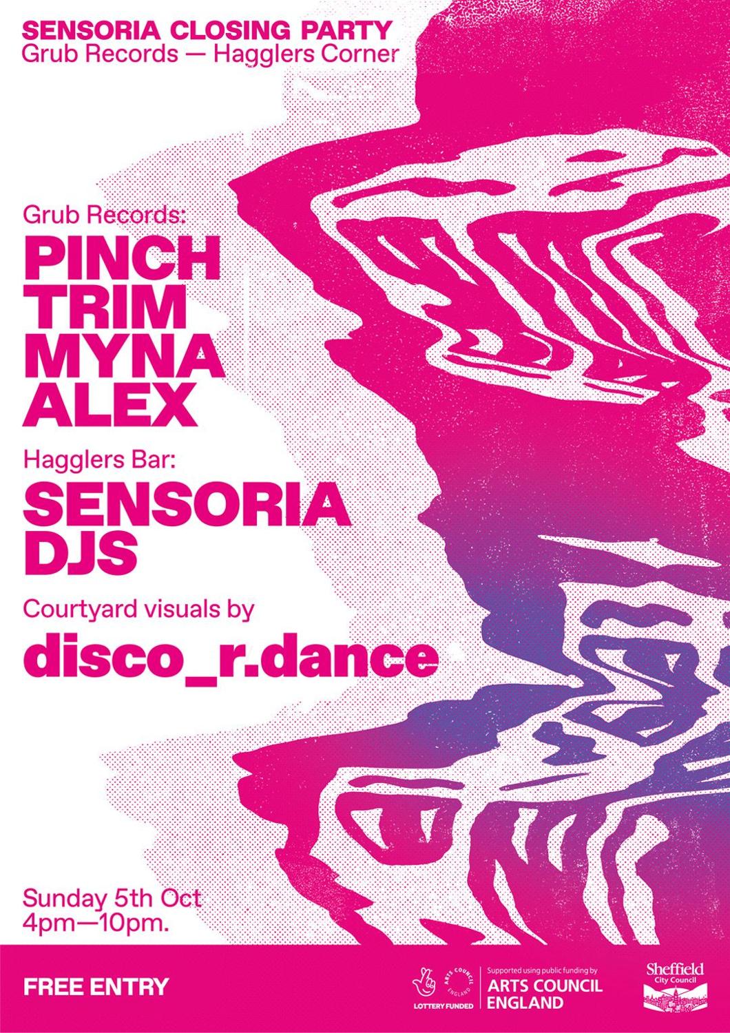Sensoria Closing Party: Pinch & Trim, Myna, Alex