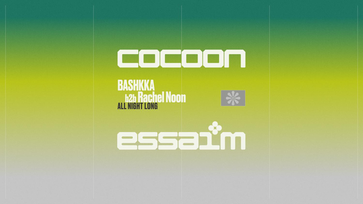 Cocoon - Bashkka B2B Rachel Noon - All Night Long