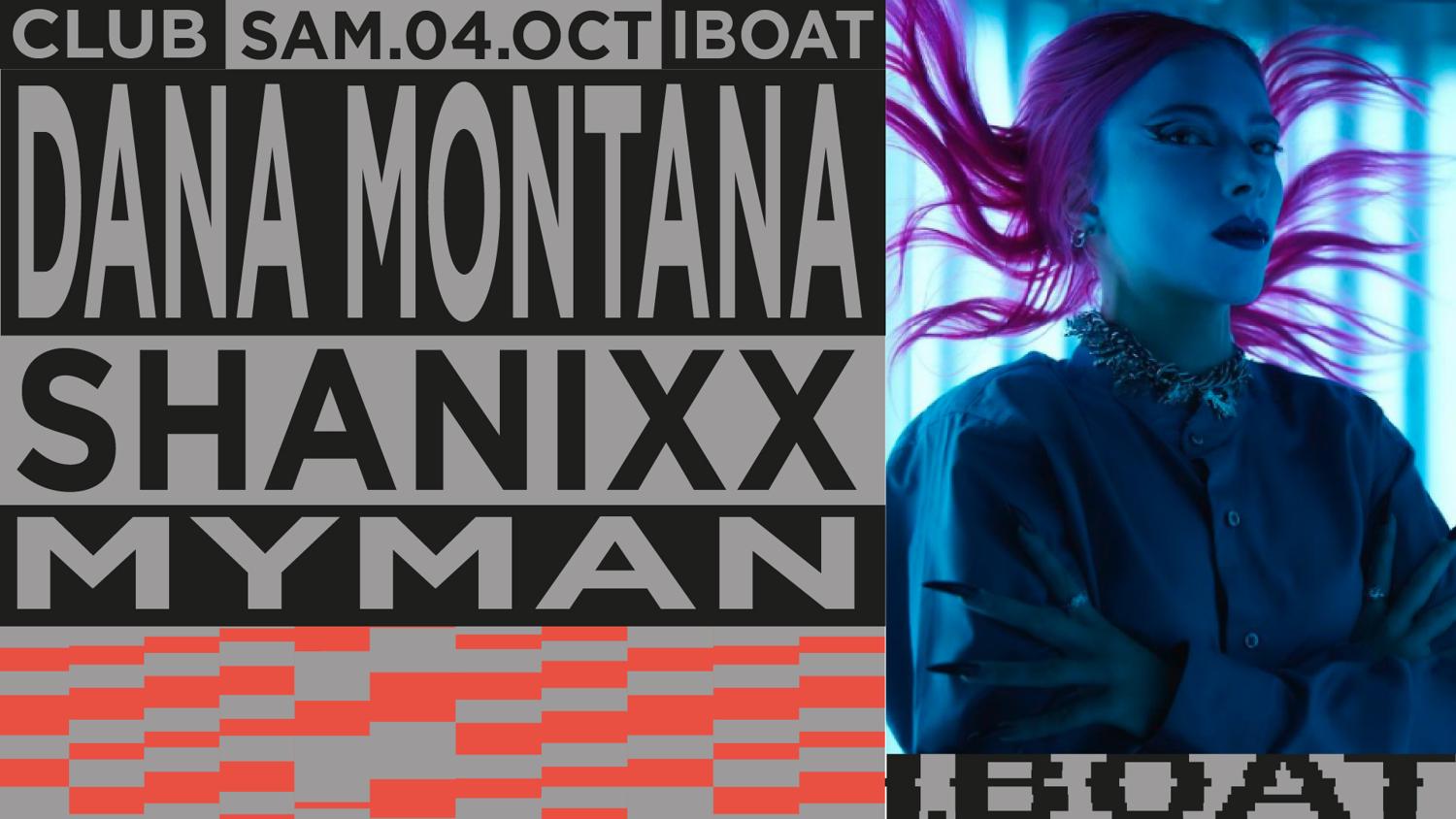 Dana Montana + Shanixx + Myman