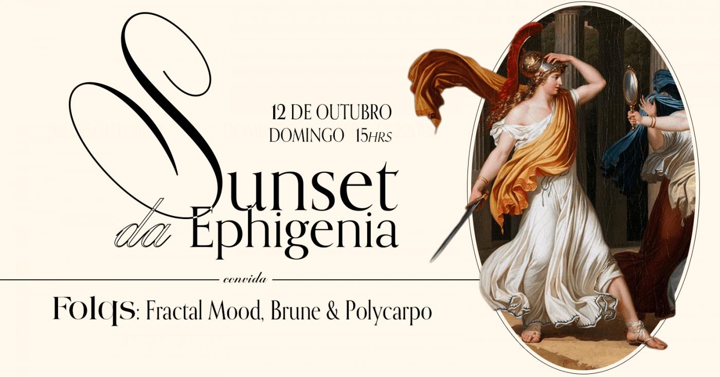 Sunset Da Ephigenia - Retire Seu Ingresso Gratuito