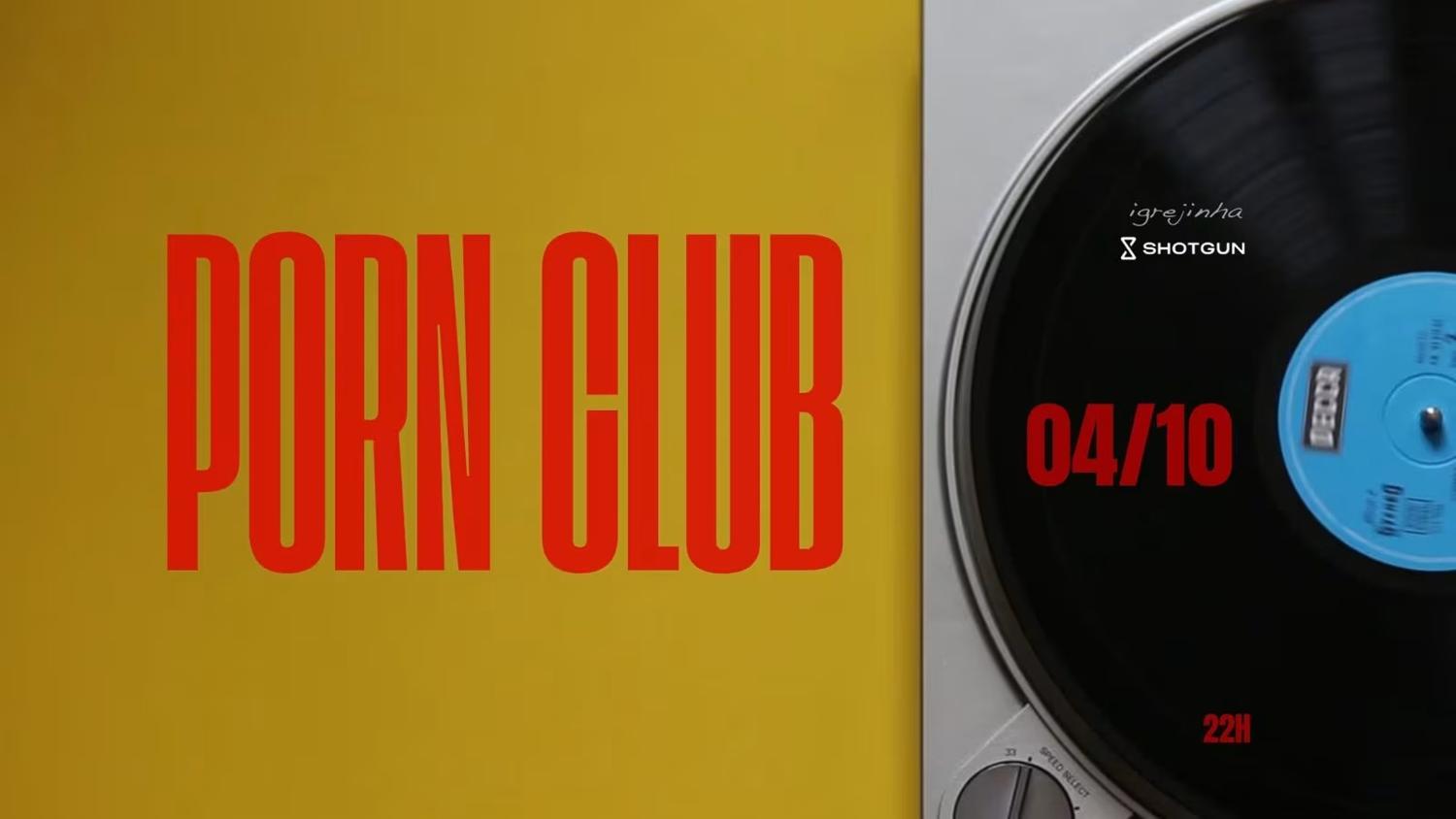 Porn Club - 04 Outubro