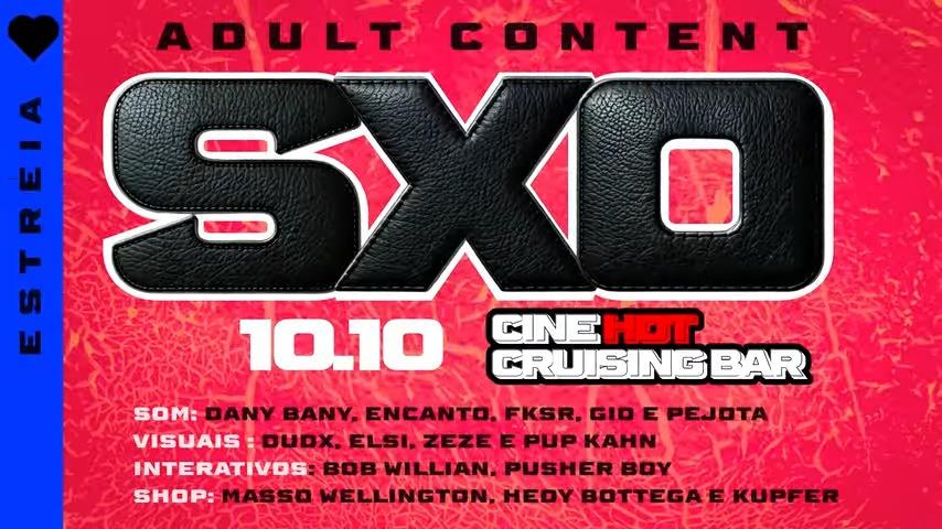 Estréia: Festa Sxo